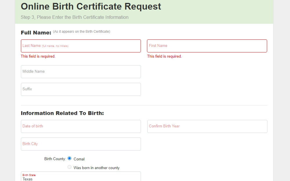 A screenshot displaying step 3 of the Online Birth Certificate Request offered by the Comal County Clerk's Office, which is to complete the required information such as the full name as it appears in the birth certificate, information related to birth such as the DOB, birth year confirmation, birth city, birth state, and more. 